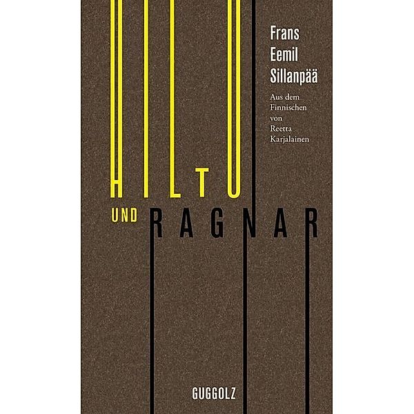 Hiltu und Ragnar, Frans E. Sillanpää