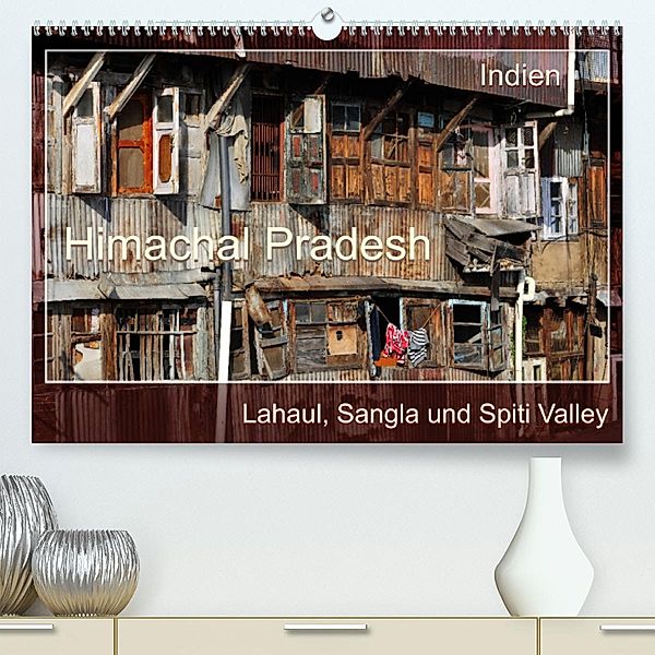 Himachal Pradesh - Lahaul, Sangla, Spiti Valley (Premium, hochwertiger DIN A2 Wandkalender 2023, Kunstdruck in Hochglanz, Manfred Bergermann