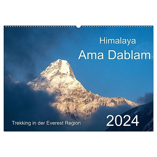 Himalaya Ama Dablam (Wandkalender 2024 DIN A2 quer), CALVENDO Monatskalender, Michael Kehl