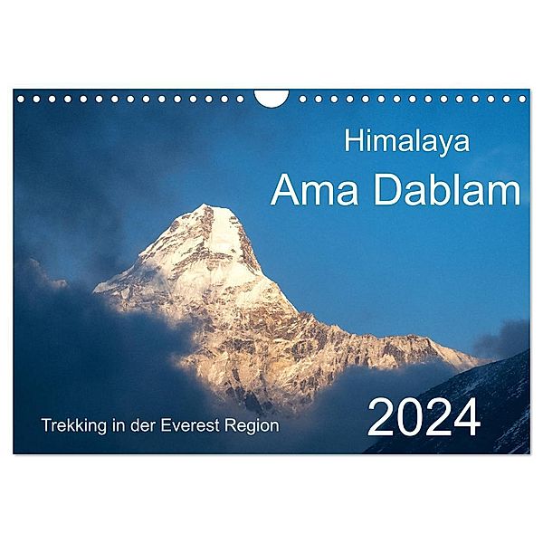Himalaya Ama Dablam (Wandkalender 2024 DIN A4 quer), CALVENDO Monatskalender, Michael Kehl