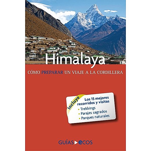 Himalaya. Cómo preparar un viaje a la cordillera, Sergi Ramis