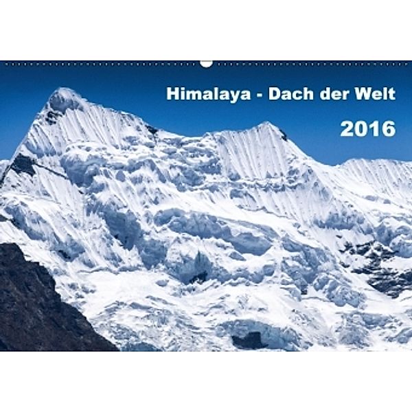 Himalaya - Dach der Welt (Wandkalender 2016 DIN A2 quer), Jens König