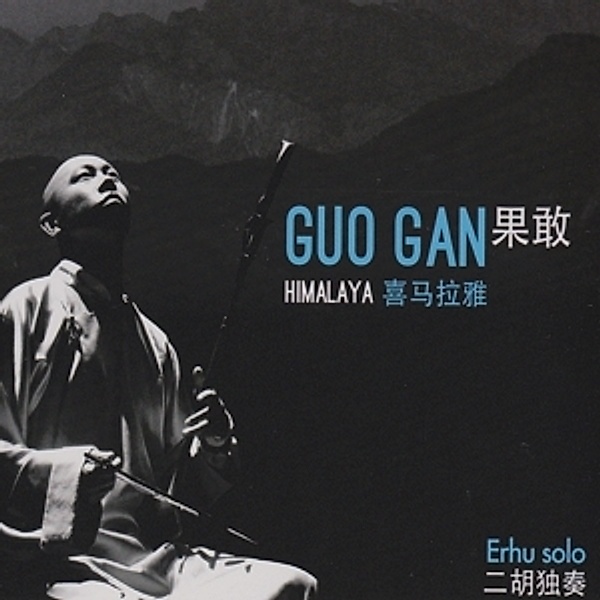 Himalaya - Erhu Solo, Guo Gan
