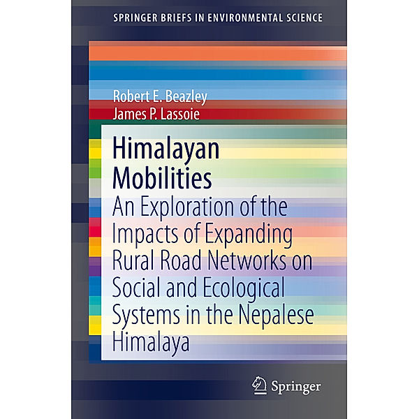 Himalayan Mobilities, Robert E. Beazley, James P. Lassoie