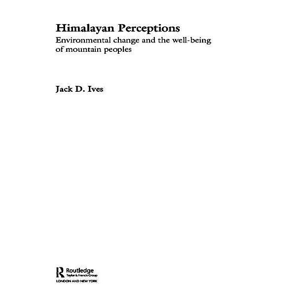 Himalayan Perceptions, Jack Ives