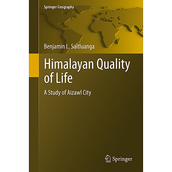 Himalayan Quality of Life, Benjamin L. Saitluanga