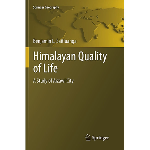 Himalayan Quality of Life, Benjamin L. Saitluanga