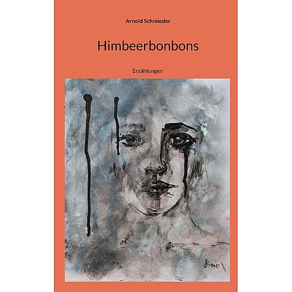 Himbeerbonbons, Arnold Schmieder