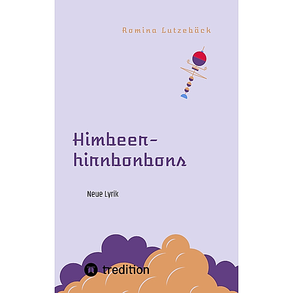 Himbeerhirnbonbons, Romina Lutzebäck