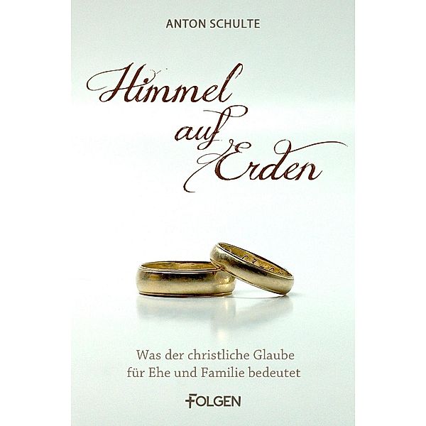 Himmel auf Erden, Anton Schulte