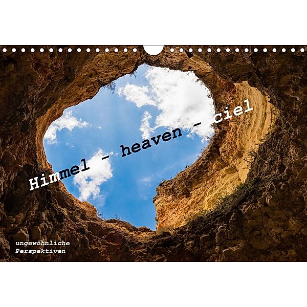 Himmel - heaven - ciel (Wandkalender 2021 DIN A4 quer), Peter von Hacht, Peter von Hacht