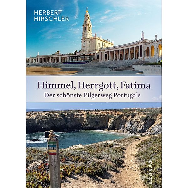 Himmel, Herrgott, Fatima, Herbert Hirschler