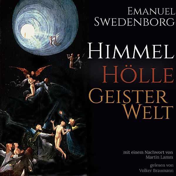 Himmel Hölle Geisterwelt, Emanuel Swedenborg