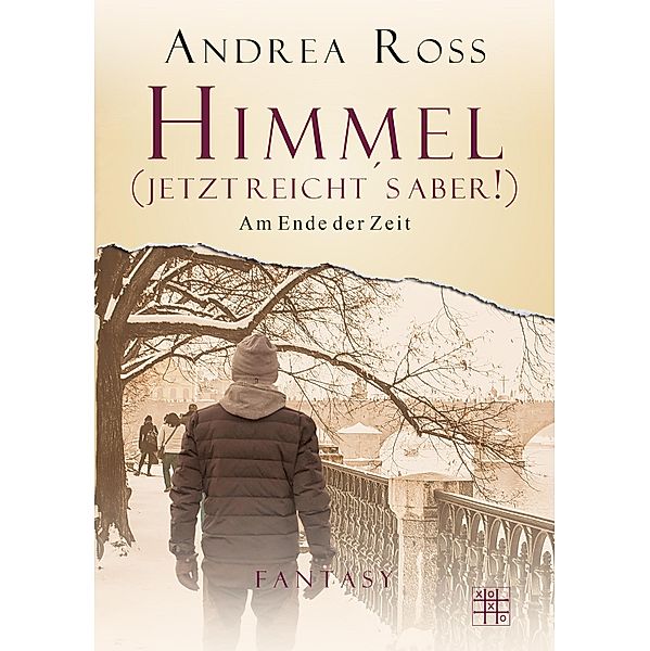 Himmel (jetzt reicht's aber), Andrea Ross