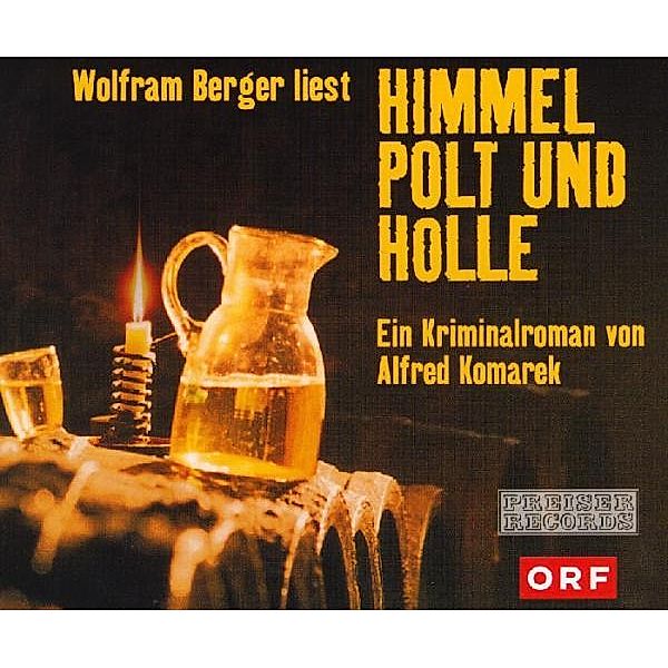 Himmel Polt Und Hölle, Alfred Komarek