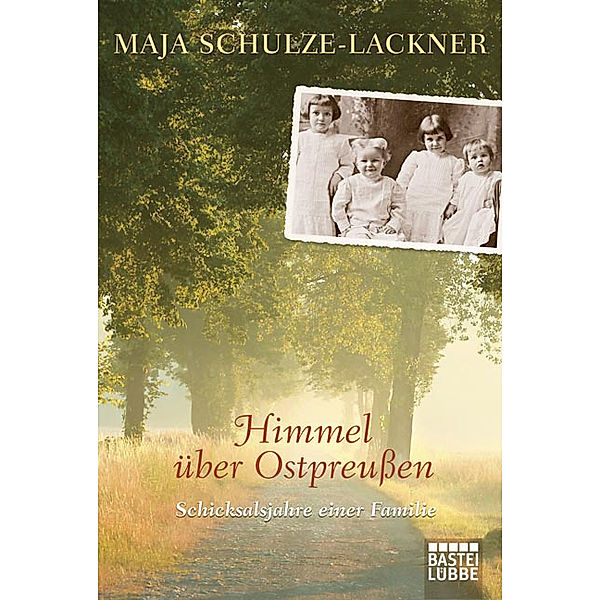 Himmel über Ostpreußen, Maja Schulze-Lackner