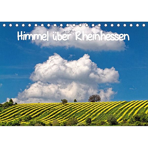 Himmel über Rheinhessen (Tischkalender 2019 DIN A5 quer), Eckhard John