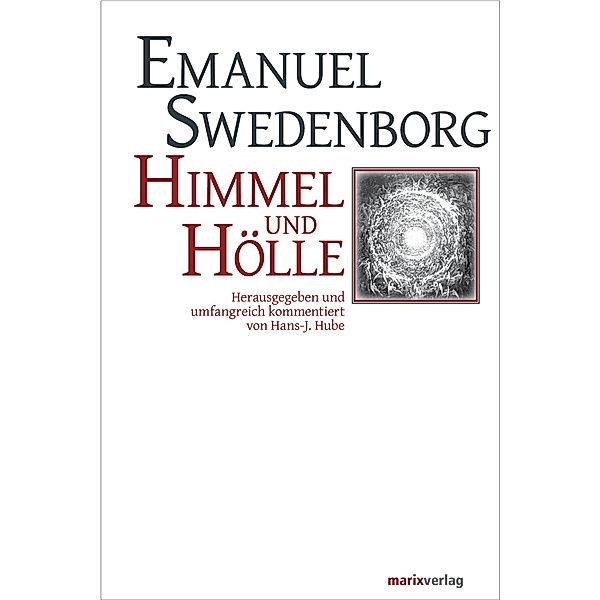 Himmel und Hölle / Kleine philosophische Reihe, Emanuel Swedenborg