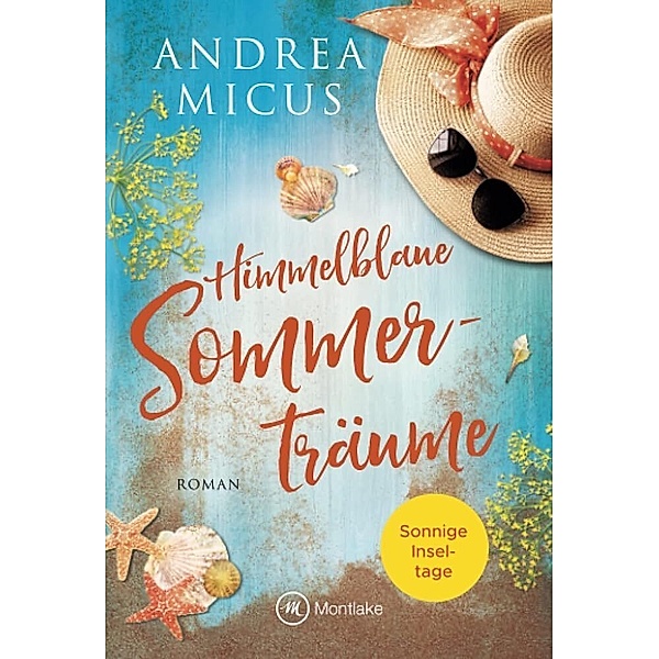 Himmelblaue Sommerträume, Andrea Micus