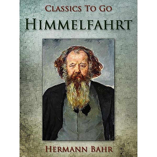 Himmelfahrt, Hermann Bahr