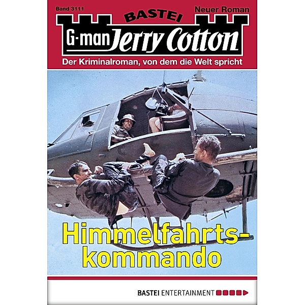 Himmelfahrtskommando / Jerry Cotton Bd.3111, Jerry Cotton