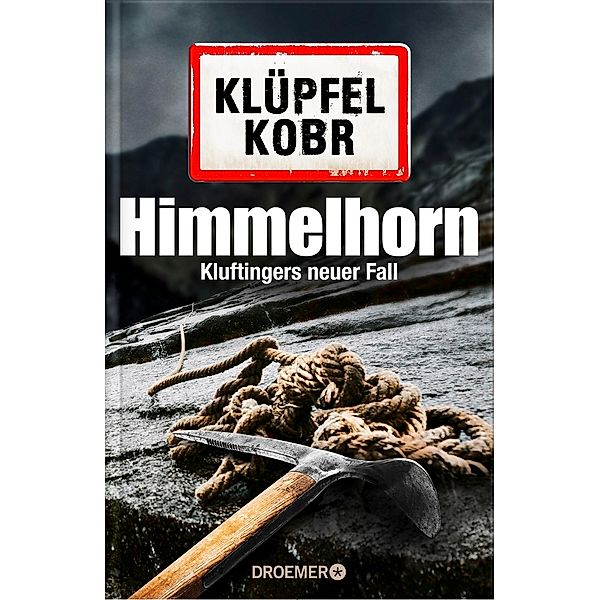 Himmelhorn. Kluftingers neuer Fall, Volker Klüpfel, Michael Kobr