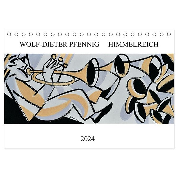 Himmelreich (Tischkalender 2024 DIN A5 quer), CALVENDO Monatskalender, Wolf-Dieter Pfennig