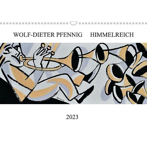 Himmelreich (Wandkalender 2023 DIN A3 quer), Wolf-Dieter Pfennig
