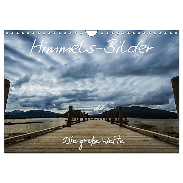 Himmels-Bilder - Die grosse Weite (Wandkalender 2024 DIN A4 quer), CALVENDO Monatskalender, Frauke Gimpel