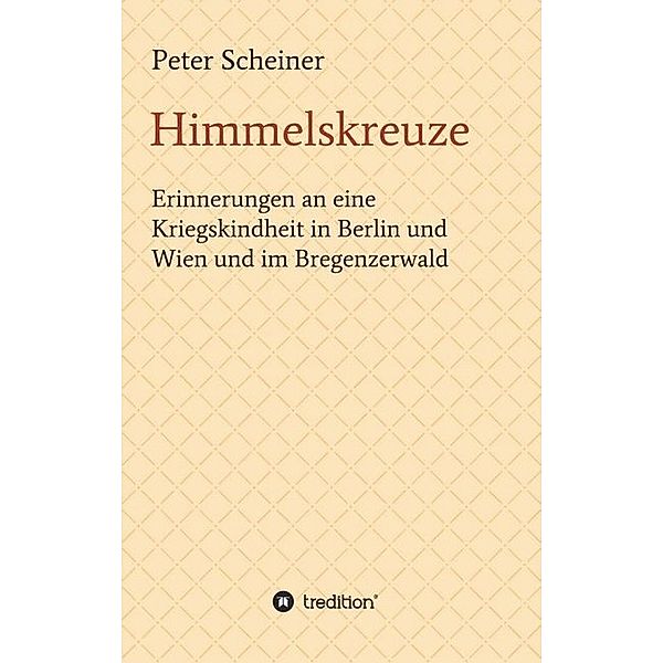Himmelskreuze, Peter Scheiner