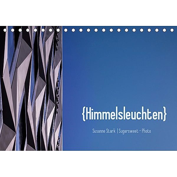 Himmelsleuchten (Tischkalender 2020 DIN A5 quer), Susanne Stark