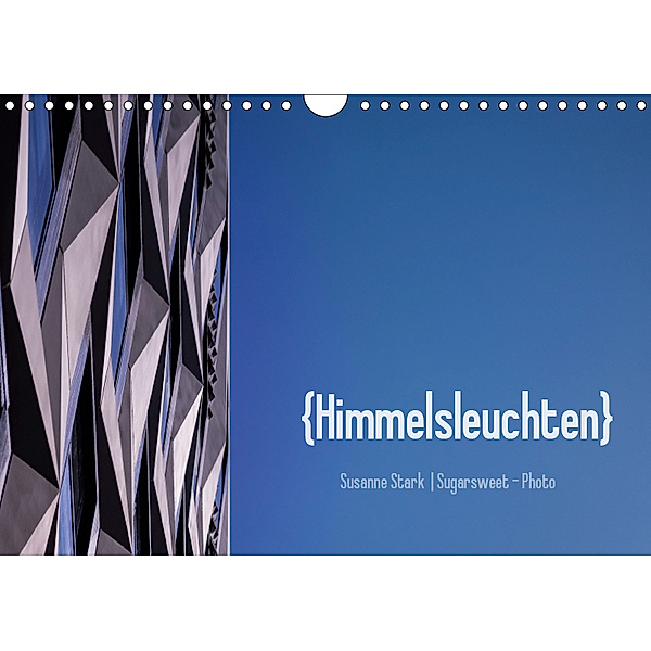 Himmelsleuchten (Wandkalender 2019 DIN A4 quer), Susanne Stark