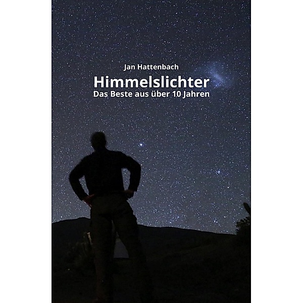 Himmelslichter, Jan Hattenbach