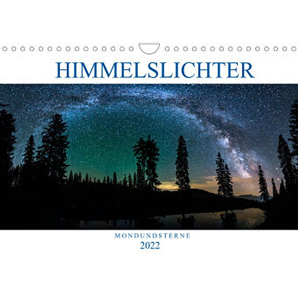 Himmelslichter - Mond und Sterne (Wandkalender 2022 DIN A4 quer), Dr. Günter Zöhrer