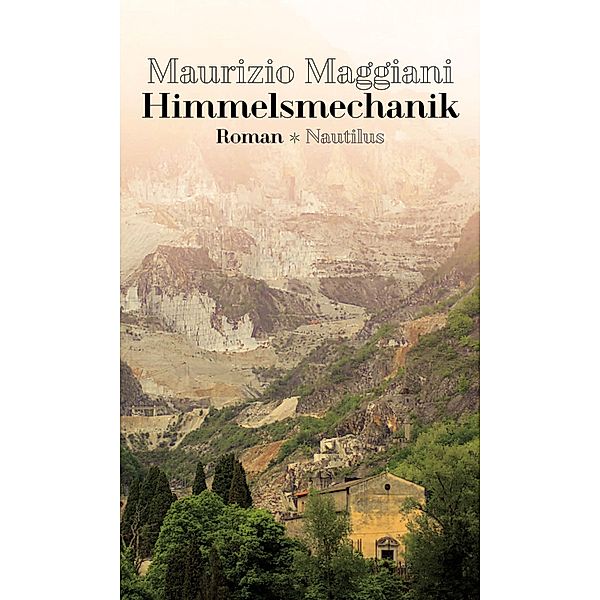 Himmelsmechanik, Maurizio Maggiani