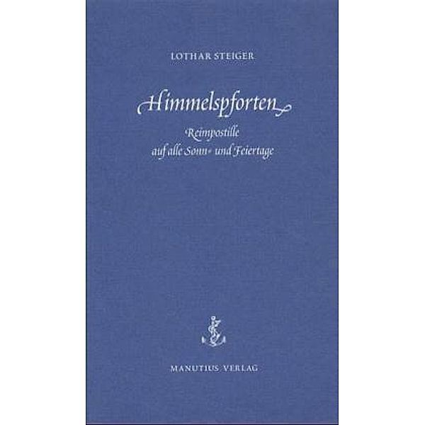 Himmelspforten, Lothar Steiger