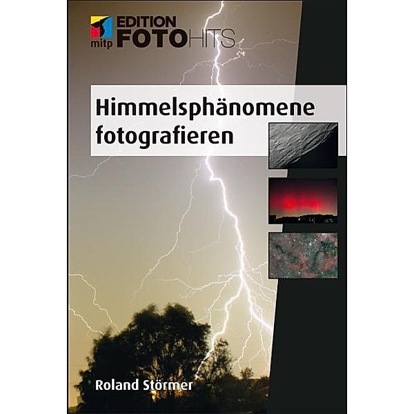 Himmelsphänomene fotografieren, Roland Störmer