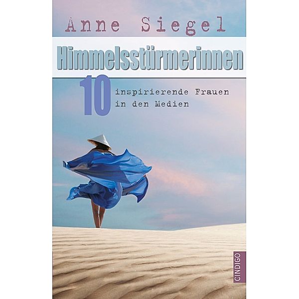 Himmelsstürmerinnen, Anne Siegel