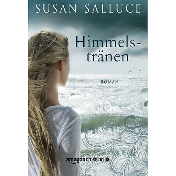 Himmelstränen, Susan Salluce