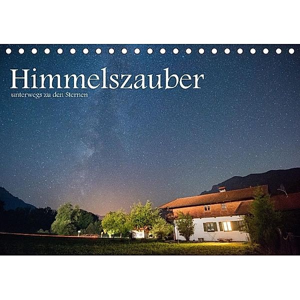 Himmelszauber (Tischkalender 2017 DIN A5 quer), Tilman Schumm