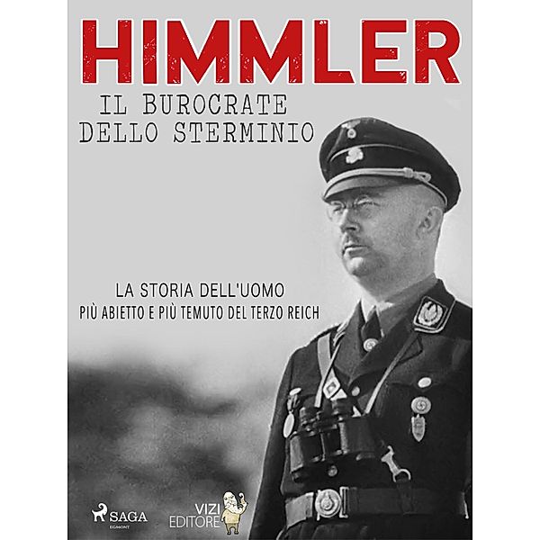 Himmler - Il burocrate dello sterminio, Lucas Hugo Pavetto