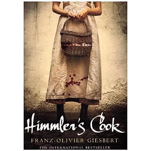 Himmler's Cook, Franz-Olivier Giesbert