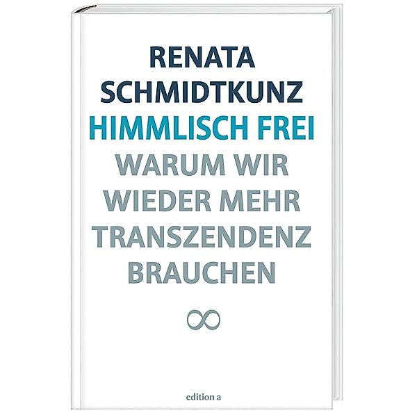 Himmlisch frei, Renata Schmidtkunz