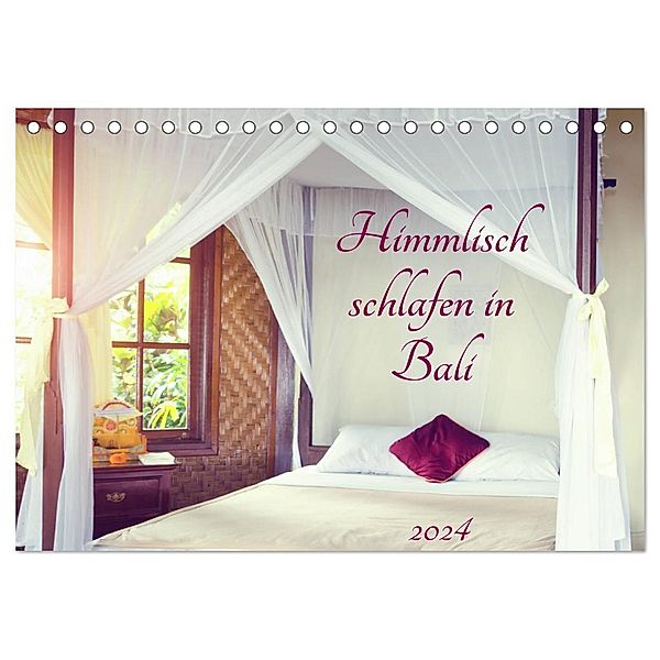 Himmlisch schlafen in Bali (Tischkalender 2024 DIN A5 quer), CALVENDO Monatskalender, Calvendo, Kerstin Waurick