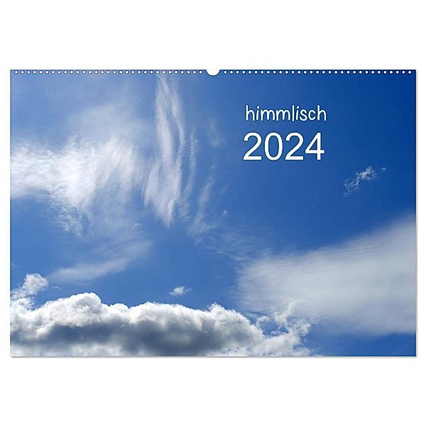 himmlisch (Wandkalender 2024 DIN A2 quer), CALVENDO Monatskalender, tinadefortunata