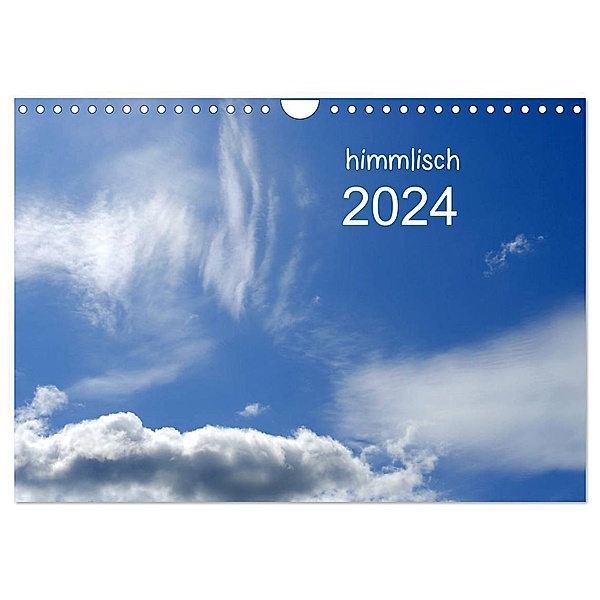 himmlisch (Wandkalender 2024 DIN A4 quer), CALVENDO Monatskalender, tinadefortunata