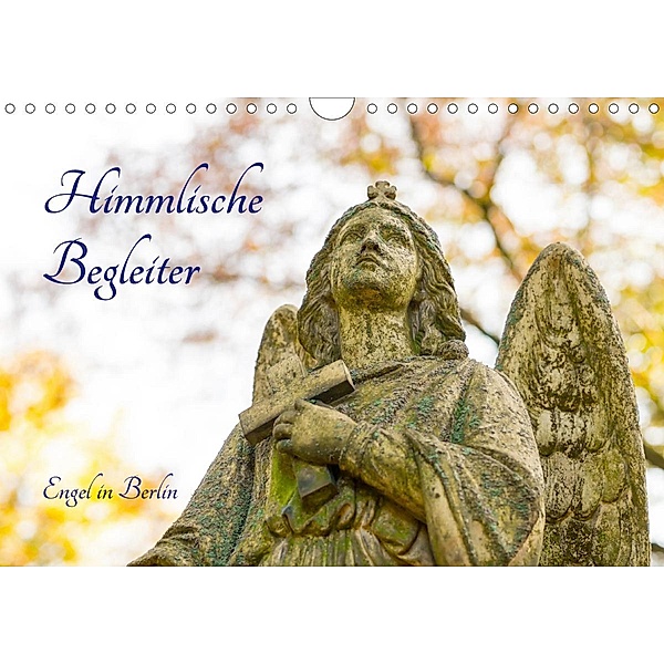 Himmlische Begleiter (Wandkalender 2021 DIN A4 quer), Carola Vahldiek