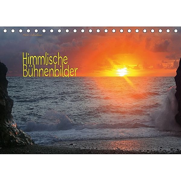 Himmlische Bühnenbilder (Tischkalender 2018 DIN A5 quer), Heinz Schmidbauer