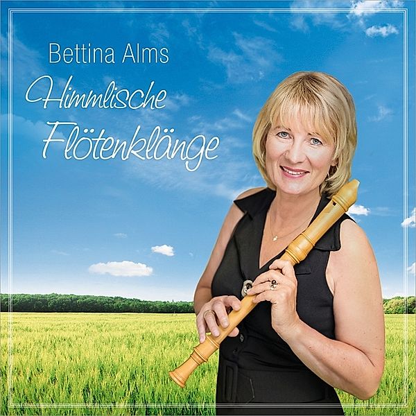 Himmlische Flötenklänge, Bettina Alms