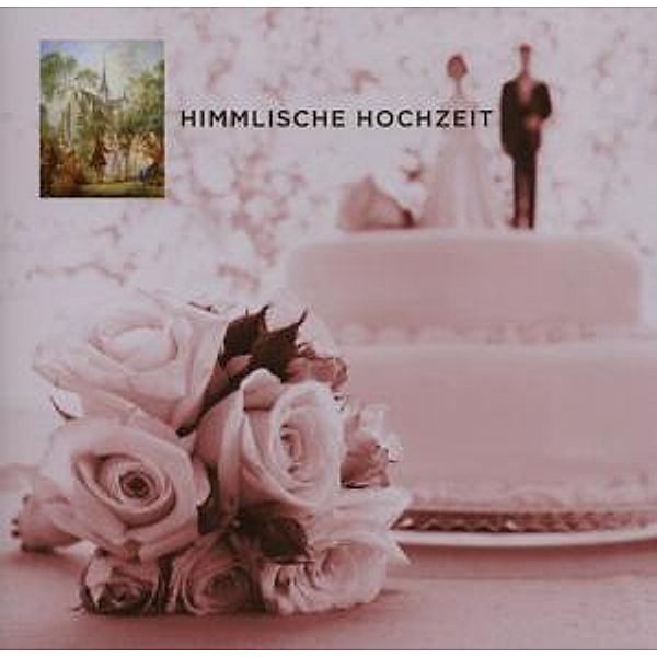 Himmlische Hochzeit, Diverse Interpreten